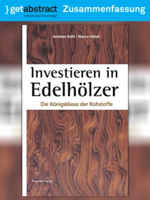cover image of Investieren in Edelhölzer (Zusammenfassung)
